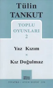 Toplu Oyunları 2 - Yaz Kızım-Kız Doğulmaz