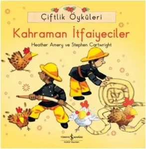 Çiftlik Öyküleri -  Kahraman İtfaiyeciler