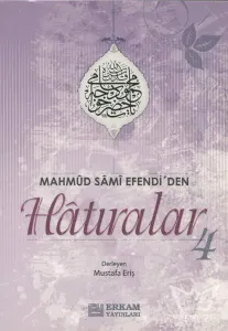 Mahmut Sami Efendi'den Hatıralar -4