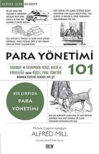 Para Yönetimi 101;Tasarruf ve Yatırımdan Vergi, Kredi ve Emekliliğe Kadar Kişisel Para Yönetimi Hakkında Bilmeniz Gereken Her Şey