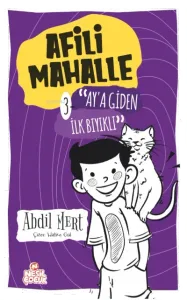 Afili Mahalle-3;Ay'a Giden İlk Bıyıklı