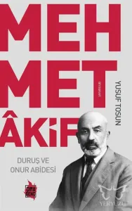 Duruş ve Onur Abidesi Mehmet Akif
