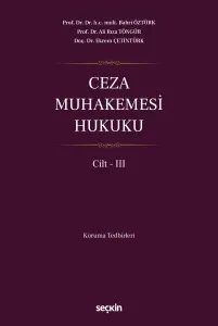 Ceza Muhakemesi Hukuku Cilt – III