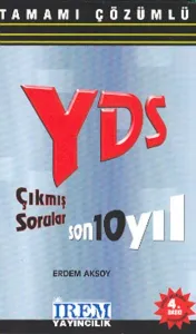 YDS Çıkmış Sorular Son 10 Yıl YDS Çıkmış Sorular Son 10 Yıl