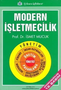Modern İşletmecilik (İsmet Mucuk)