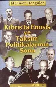 Kıbrıs'ta Enosis ve Taksim Politikalarının Sonu -        2000