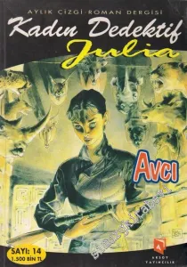 Kadın Dedektif Julia 14: Avcı -
