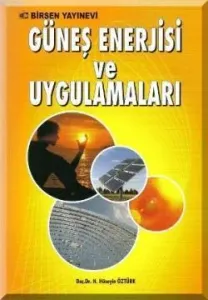 Güneş Enerjisi ve Uygulamaları