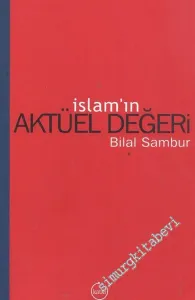 İslam'ın Aktüel Değeri -