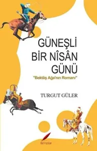 GÜNEŞLİ BİR NİSAN GÜNÜ
