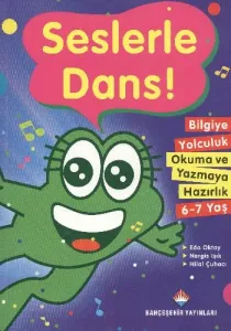 Seslerle Dans 6 7 Yaş