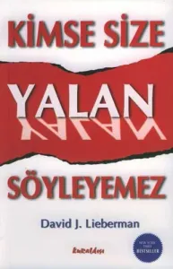 Kimse Size Yalan Söyleyemez Kimse Size Yalan Söyleyemez