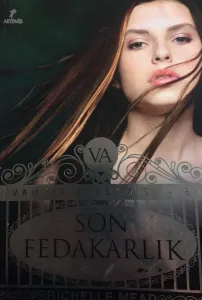 Son Fedakarlık - Vampir Akademisi-6
