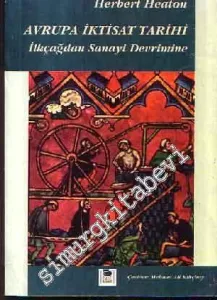 Avrupa İktisat Tarihi: İlkçağdan Sanayi Devrimine -