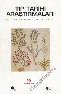 Tıp Tarihi Araştırmaları 16 = History of Medicine Studies 16  - Sayı: 16