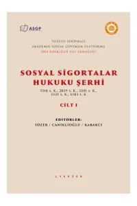 Sosyal Sigortalar Hukuku Şerhi (2 Cilt)