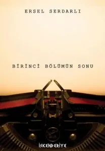 Birinci Bölümün Sonu