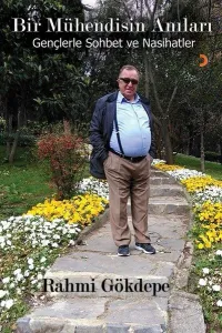 Bir Mühendisin Anıları; Gençlerle Sohbet ve Nasihatler