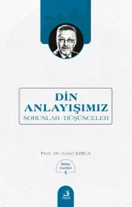 Din Anlayışımız