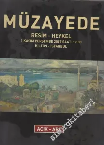 Açık - Art Müzayede Kataloğu: Resim ve Heykel (1 Kasım 2007 ) -