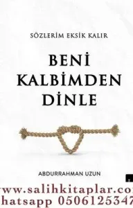 Sözlerim Eksik Kalır Beni Kalbimden Dinle