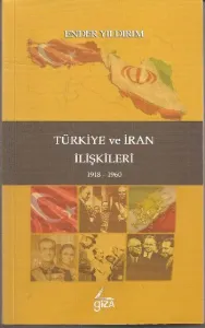 Türkiye ve İran İlişkileri (19818-1960)