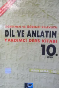 Öğretmen Ve Öğrenci Kılavuzu Dil Ve Anlatım 10. Sınıf