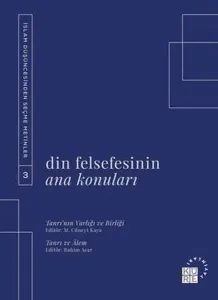 Din Felsefesinin Ana Konuları Cilt 3
