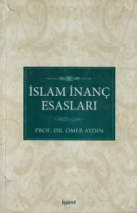 İslam İnanç Esasları