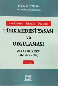 Miras Hukuku (Madde 495 - 682)