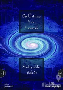 Su Üstüne Yazı Yazmak