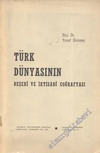 Türk Dünyasının Beşeri ve İktisadi Coğrafyası -