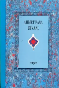 Ahmet Paşa Divanı (Ciltli)