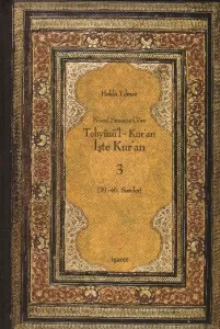 Tebyinü'l Kur'an İşte Kur'an 3; Nüzul Sırasına Göre (39.-46.Sureler)