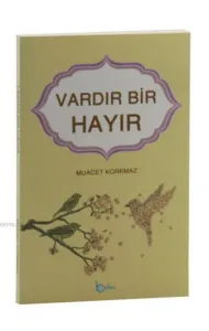 Vardır Bir Hayır