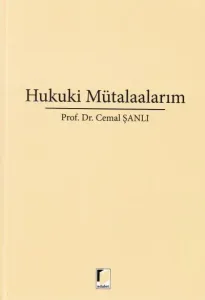 Hukuki Mütalaalarım