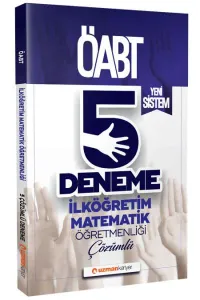Uzman ÖABT İlköğretim Matematik Öğretmenliği Çözümlü 5 Deneme-Yeni Sistem-YENİ