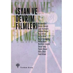 İSYAN VE DEVRİM FİLMLERİ
