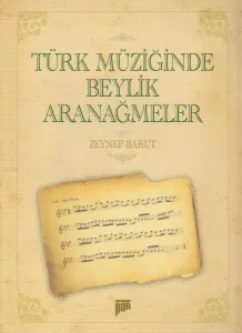 Türk Müziğinde Beylik Aranağmeler