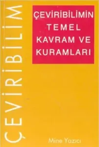 Çeviribilimin Temel Kavram ve Kuramları