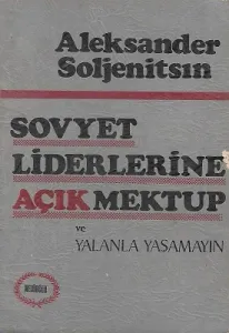 Sovyet Liderlerine Açık Mektuplar ve Yalanla Yaşamayın