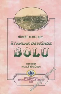 Ayanlar Devrinde Bolu -