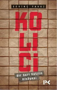 Kolici; Bir Seri Katilin Hikayesi