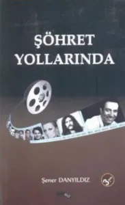 Şöhret Yollarında