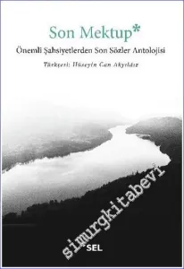 Son Mektup : Önemli Şahsiyetlerden Son Sözler Antolojisi -         2019