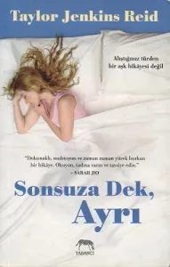 Sonsuza Dek, Ayrı