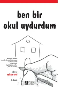 Ben Bir Okul Uydurdum Ayhan Ural