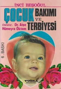 Çocuk Bakımı ve Terbiyesi