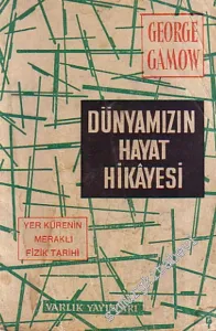 Dünyamızın Hayat Hikayesi -