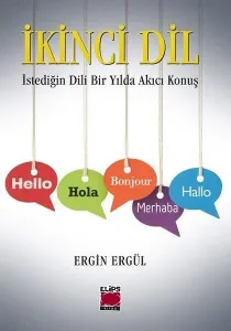 İkinci Dil İstediğin Dili Bir Yılda Akıcı Konuş